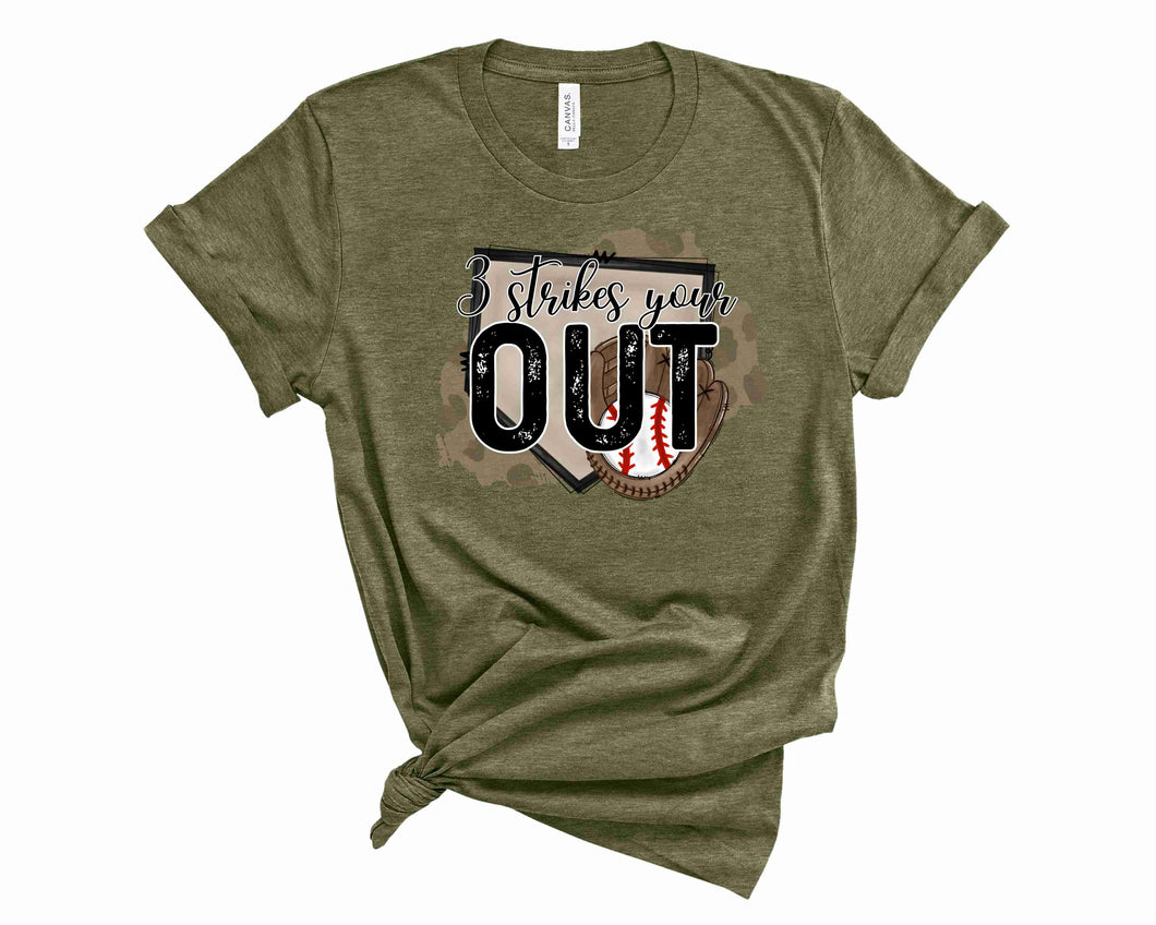 3 Strikes your out - Graphic Tee