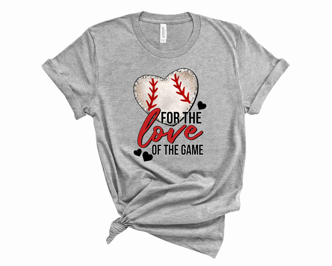 Baseball- For the love of the game - Graphic Tee