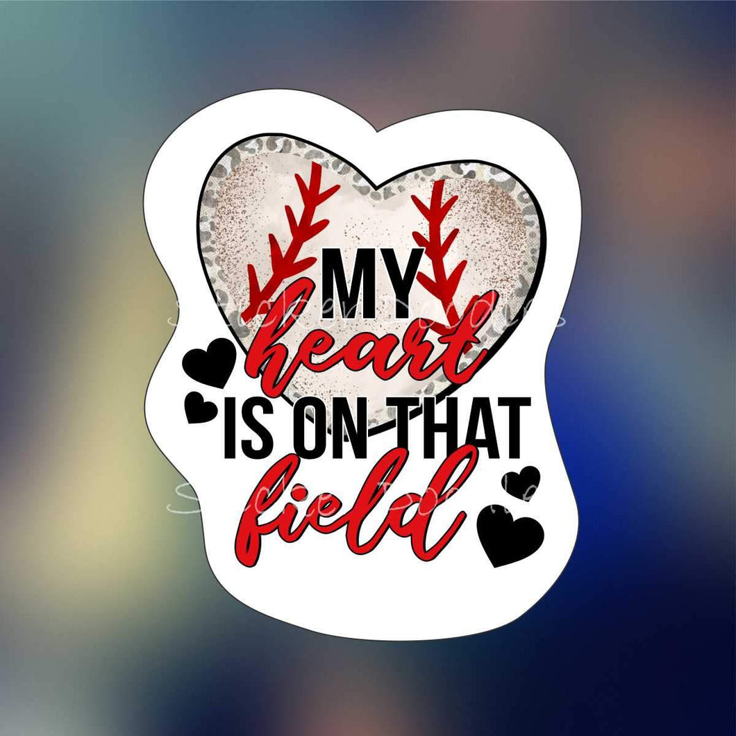 Baseball heart is on the field - Sticker
