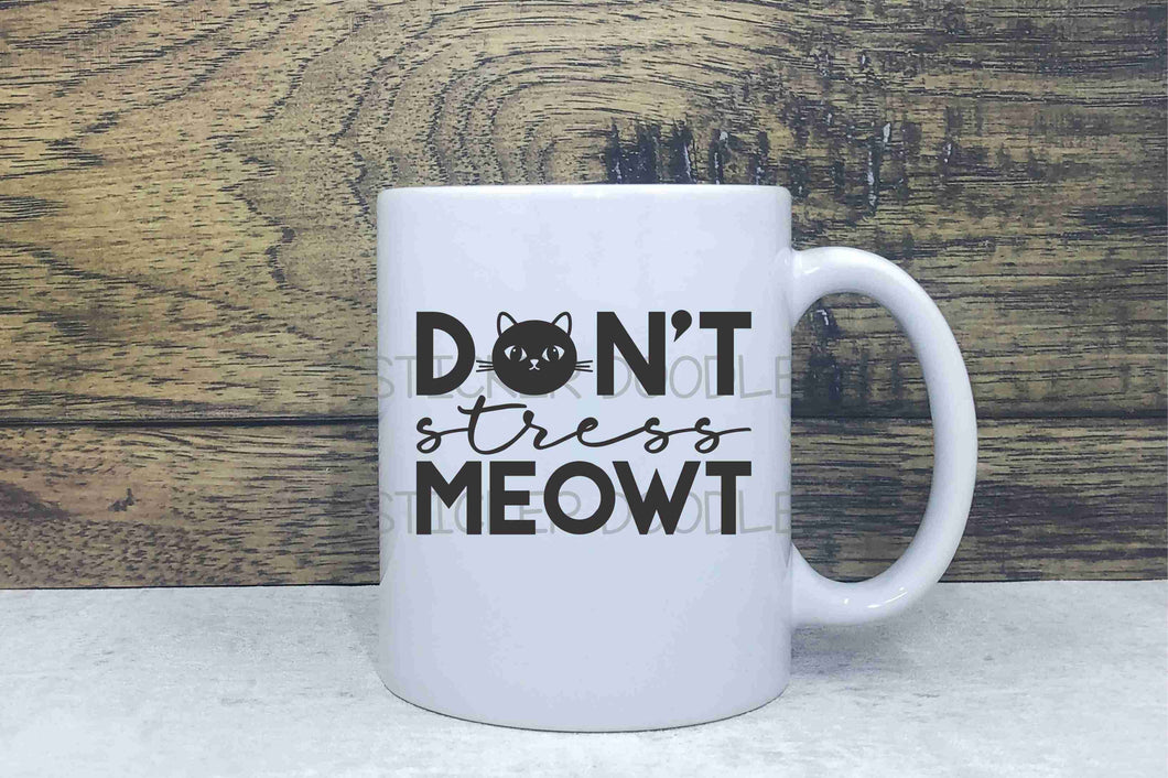 Dont Stress Meowt