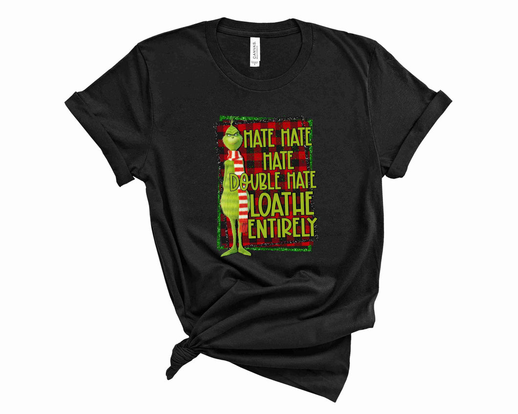 Hate, Hate, Loathe Entirely - Graphic Tee
