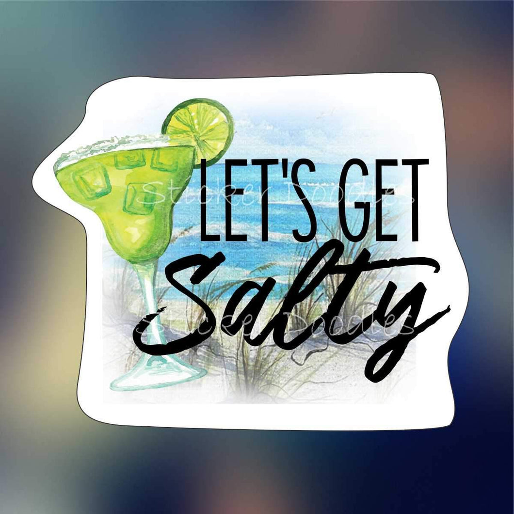 Let's get salty - Sticker
