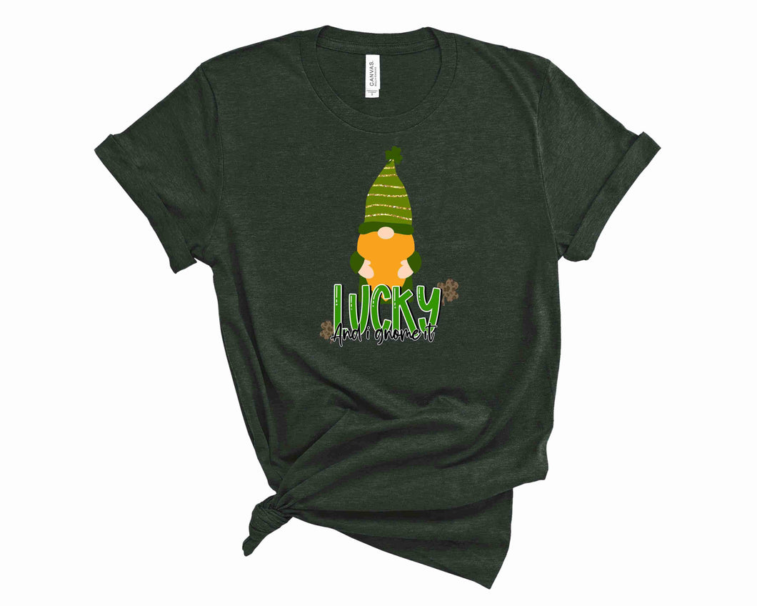 Lucky and I gnome it  - Graphic Tee