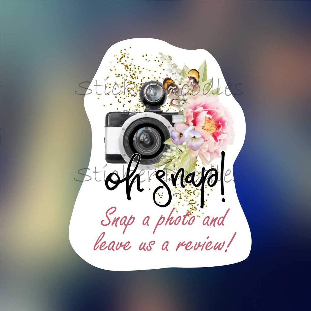Oh Snap - Leave us a review - Sticker