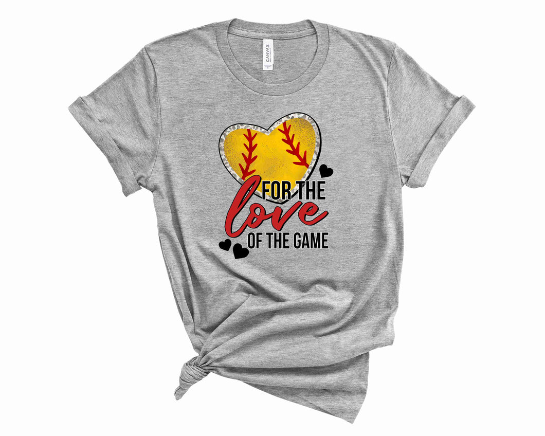 Softball- For the Love of the game - Graphic Tee