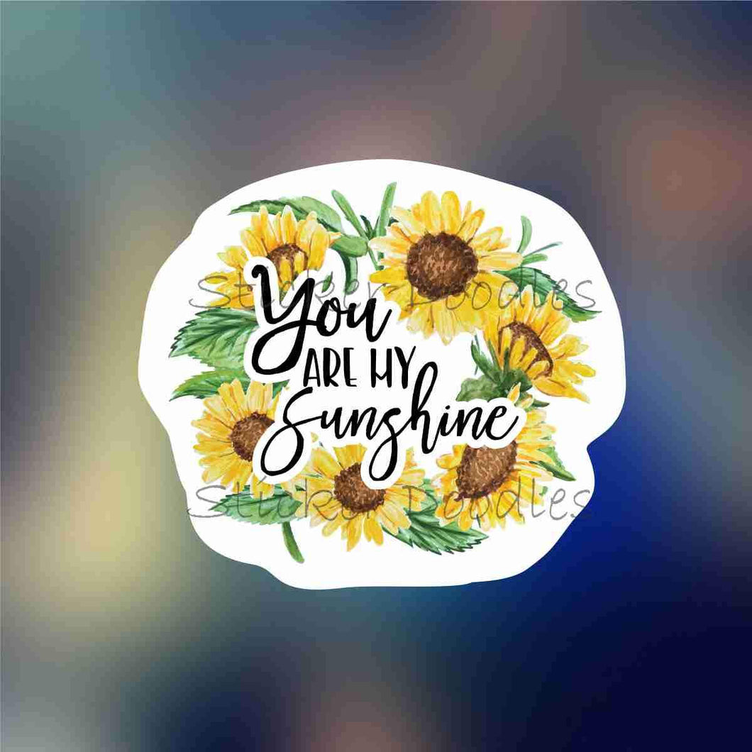 You Are My Sunshine - Sticker